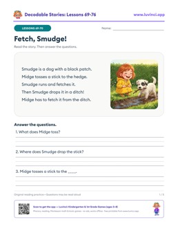 Free printable decodable stories with comprehension questions, lessons 69-76: Fetch, Smudge!, The Wild Wind, The Puddle (1st grade)